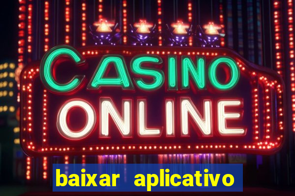 baixar aplicativo para resultado de jogos